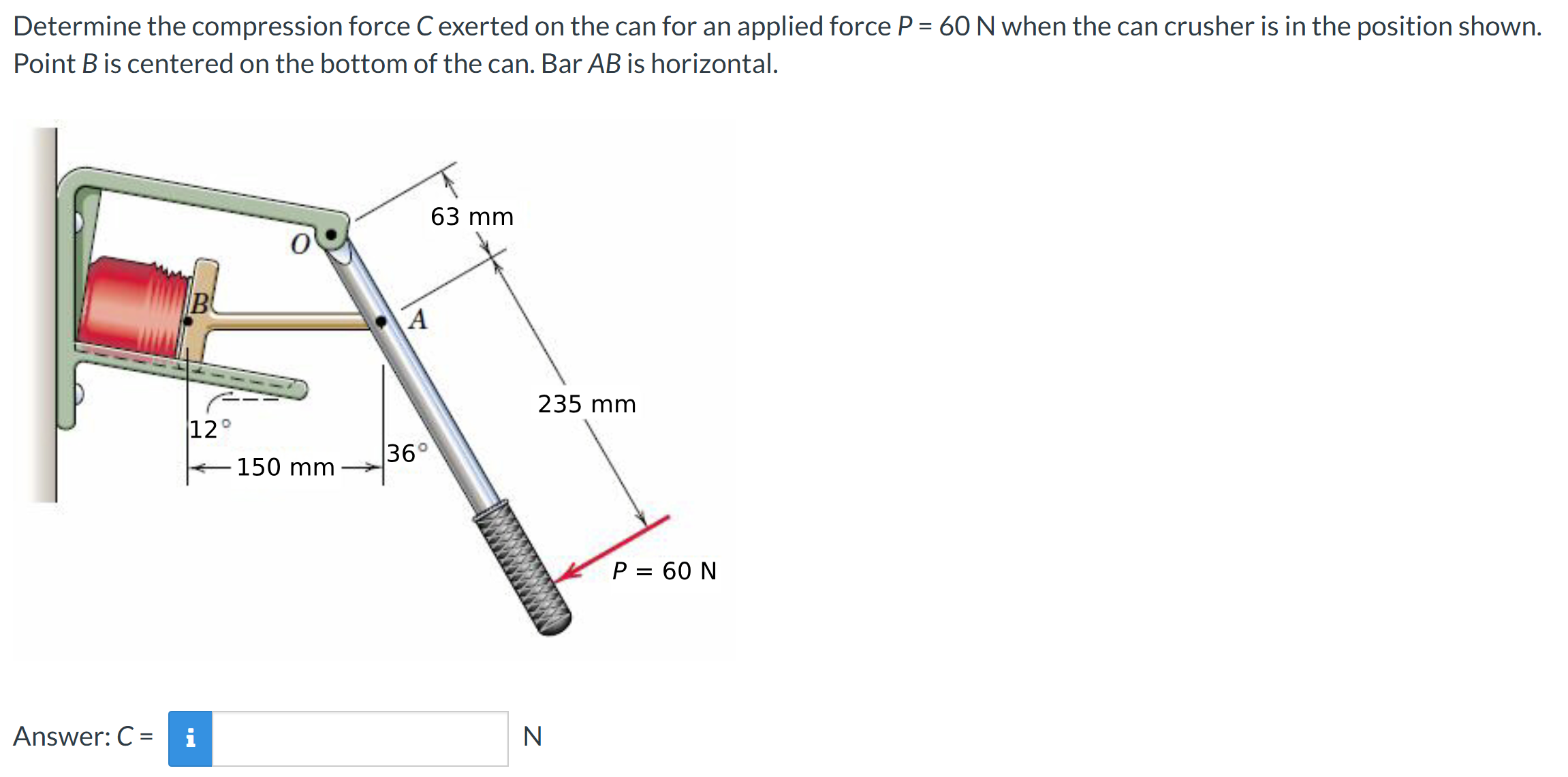 Determine the compression force \ ( C \ ) exerted
