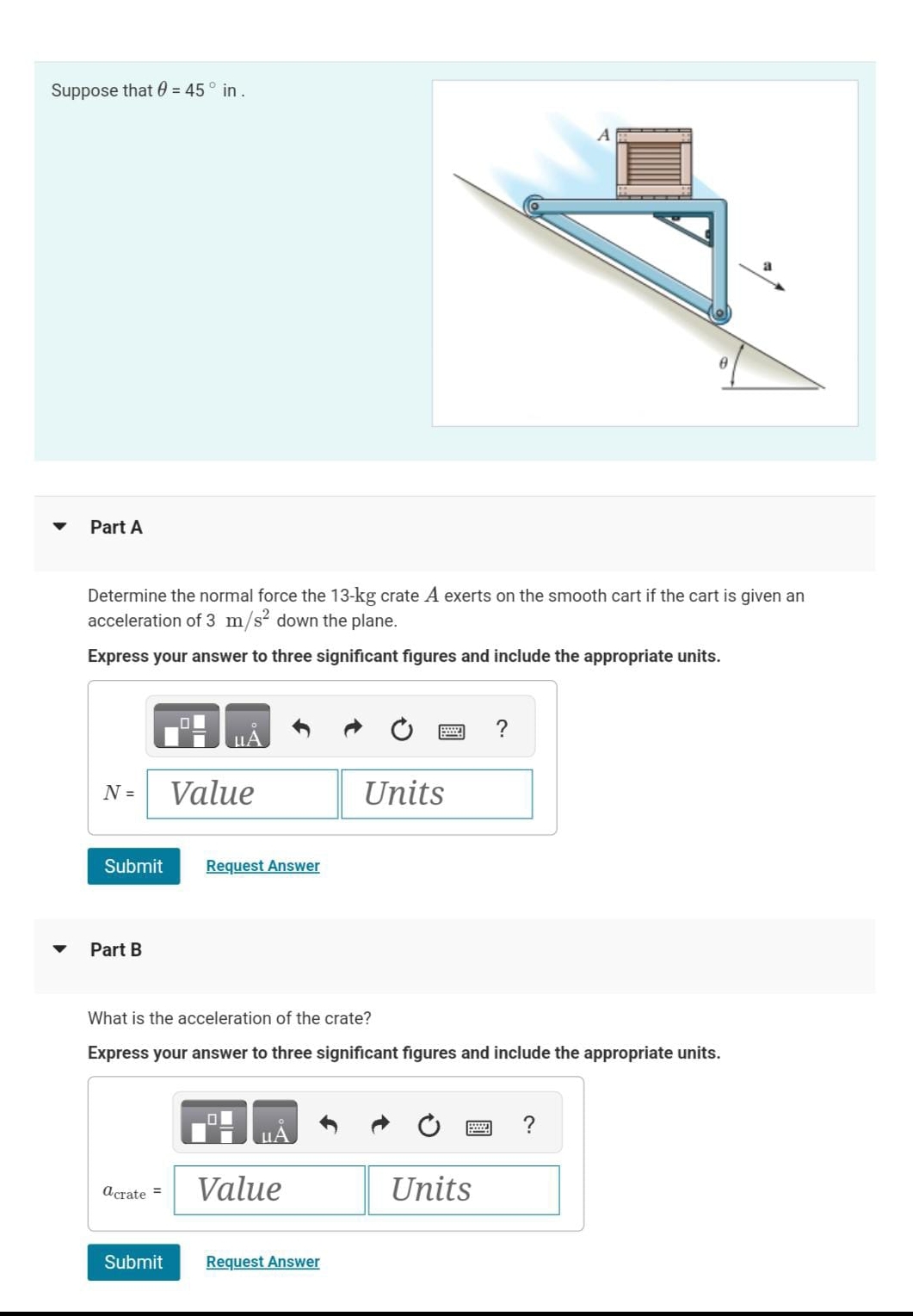 Suppose that = 4 5 in . Part A Determine the