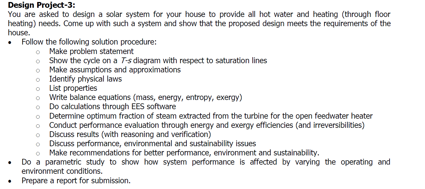 Design Project - 3 : You are asked to design a