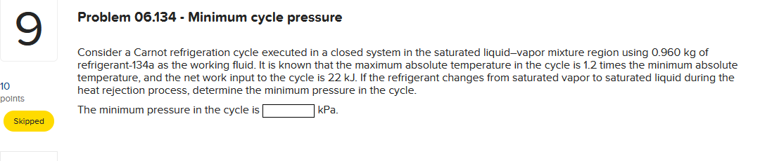 Problem 0 6 . 1 3 4 - Minimum cycle pressure