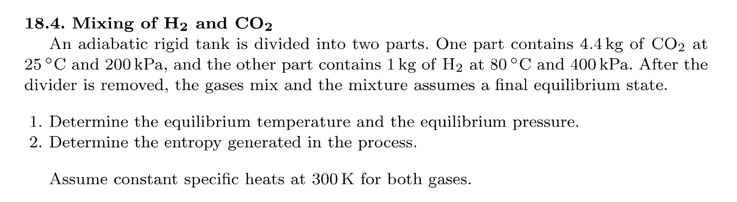 1 8 . 4 . Mixing of H 2 and C O 2 An adiabatic