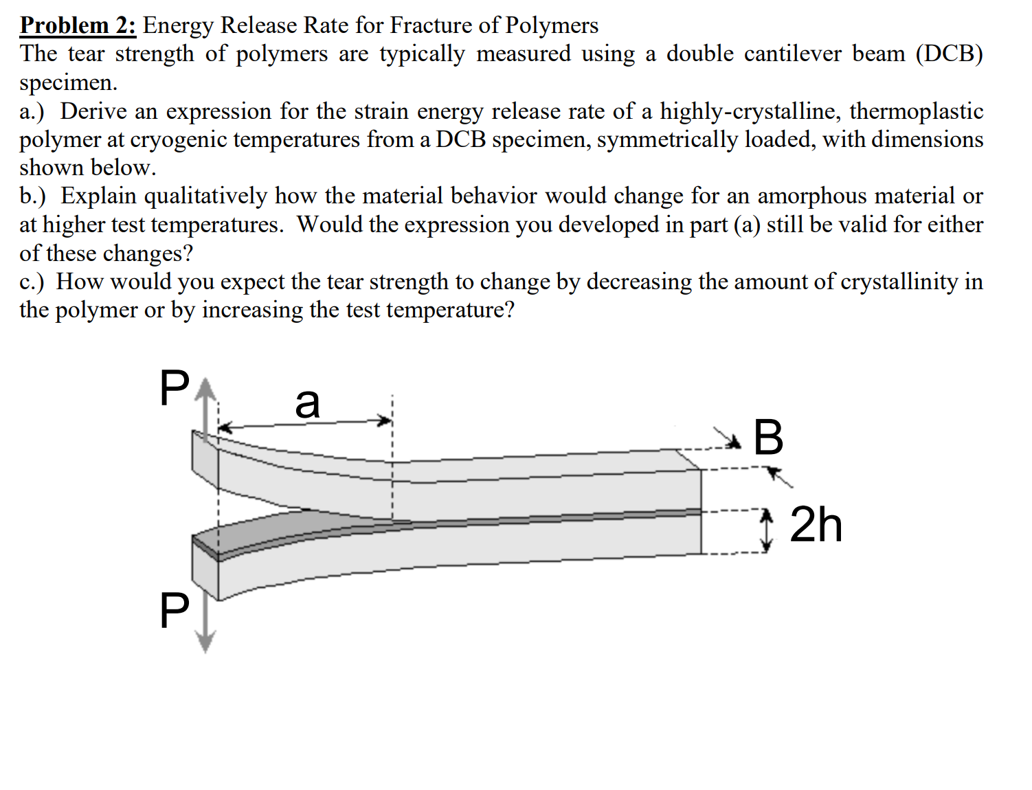 Problem 2 : Energy Release Rate for Fracture of