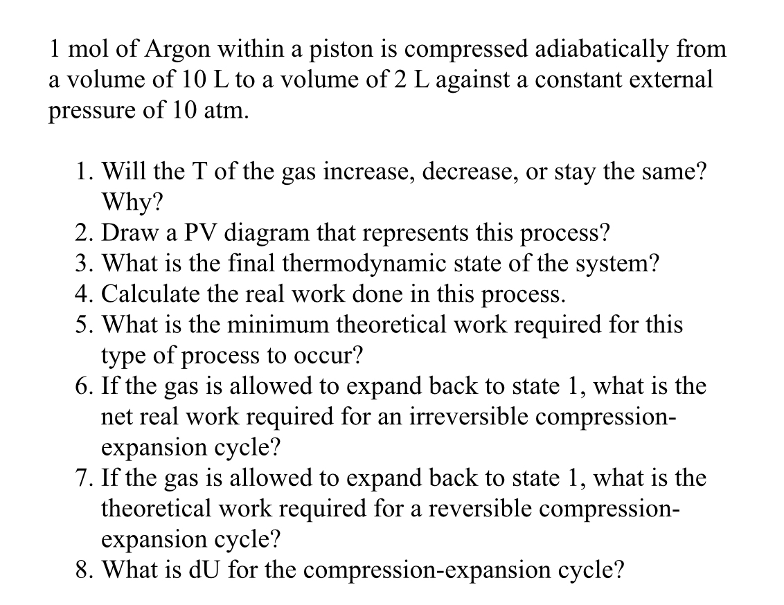 1 mol of Argon within a piston is compressed