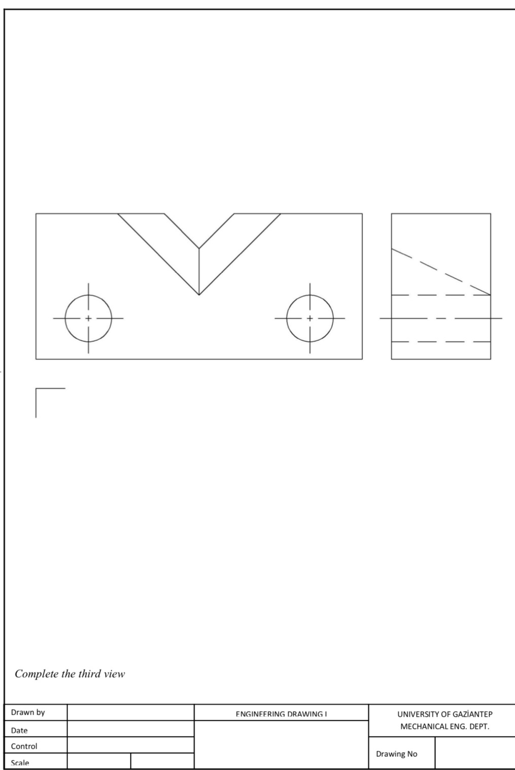 Complete the third view \ table [ [ Drawn by , ,