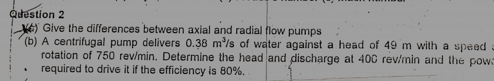Qutestion 2 ( a ) Give the differences between