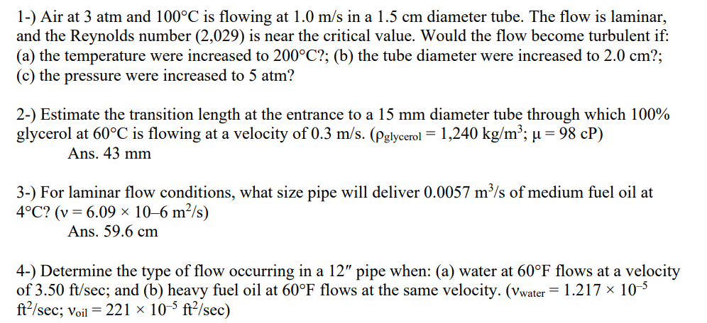 please answer them all 1 - ) Air at 3 atm and 1 0