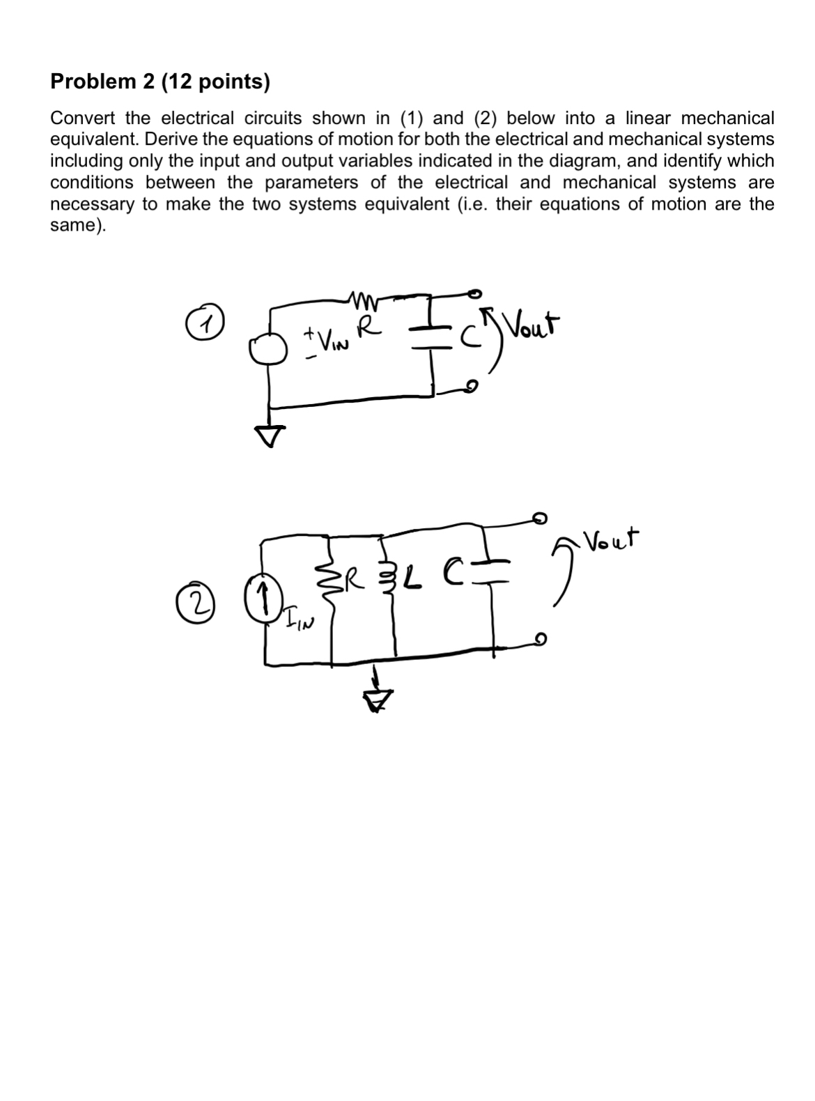 Problem 2 ( 1 2 points ) Convert the electrical