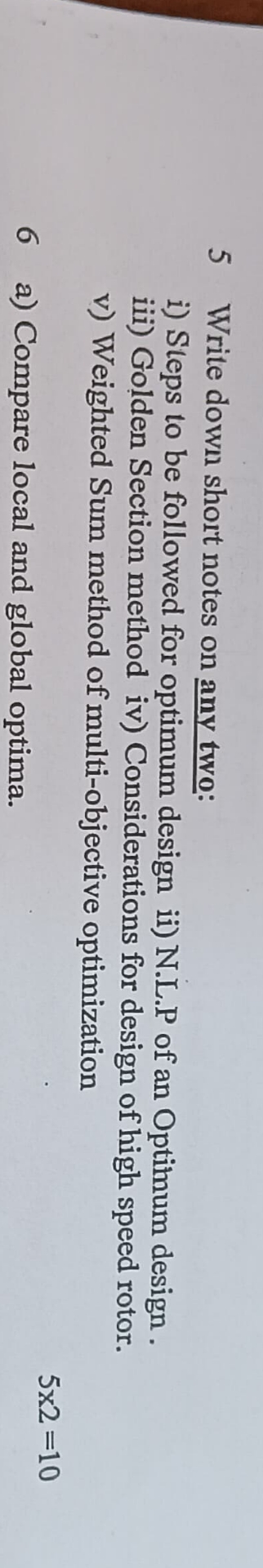 Q ) Write down short notes of the following : i )