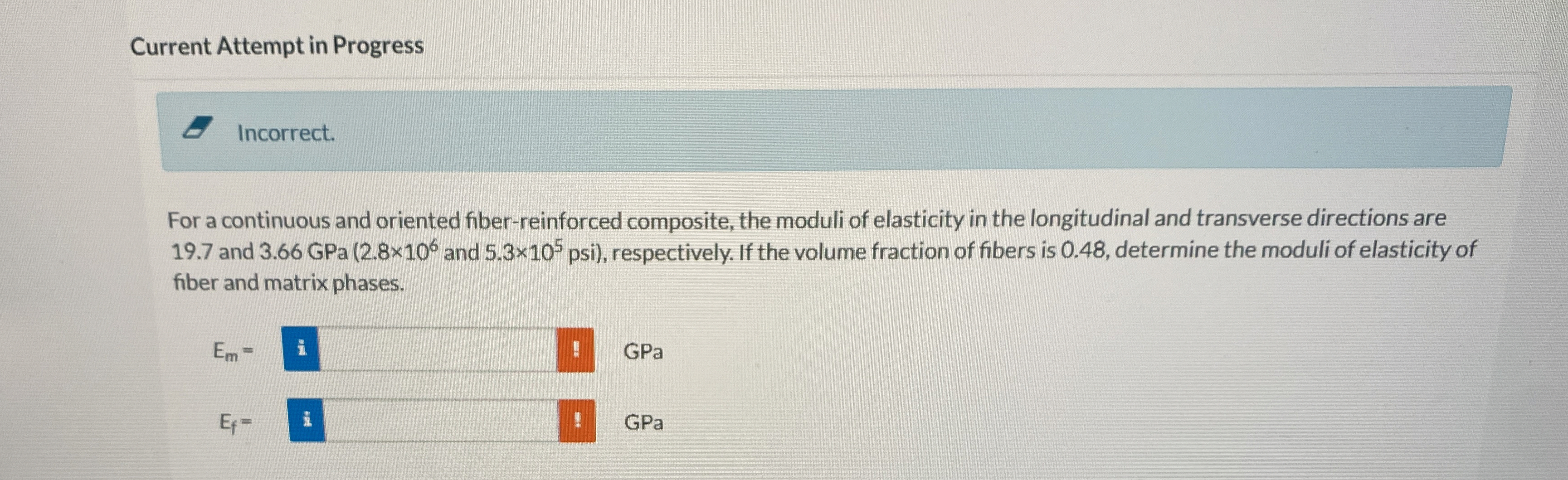 Current Attempt in Progress Incorrect. For a