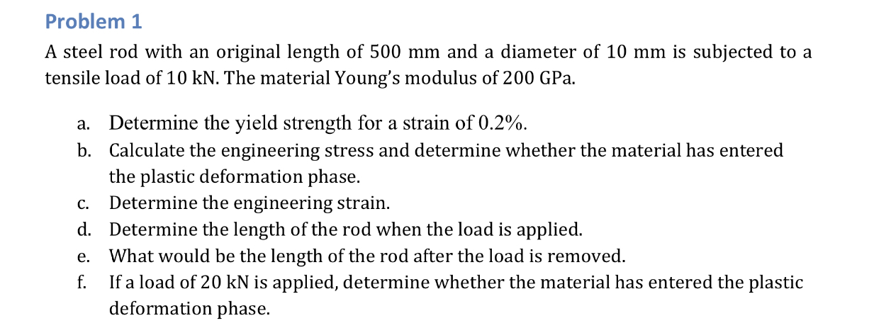 Problem 1 A steel rod with an original length of