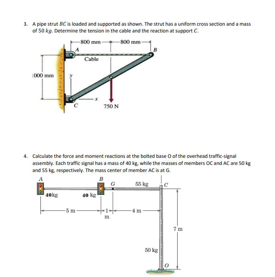 Solve and do diagrams A pipe strut B C is loaded