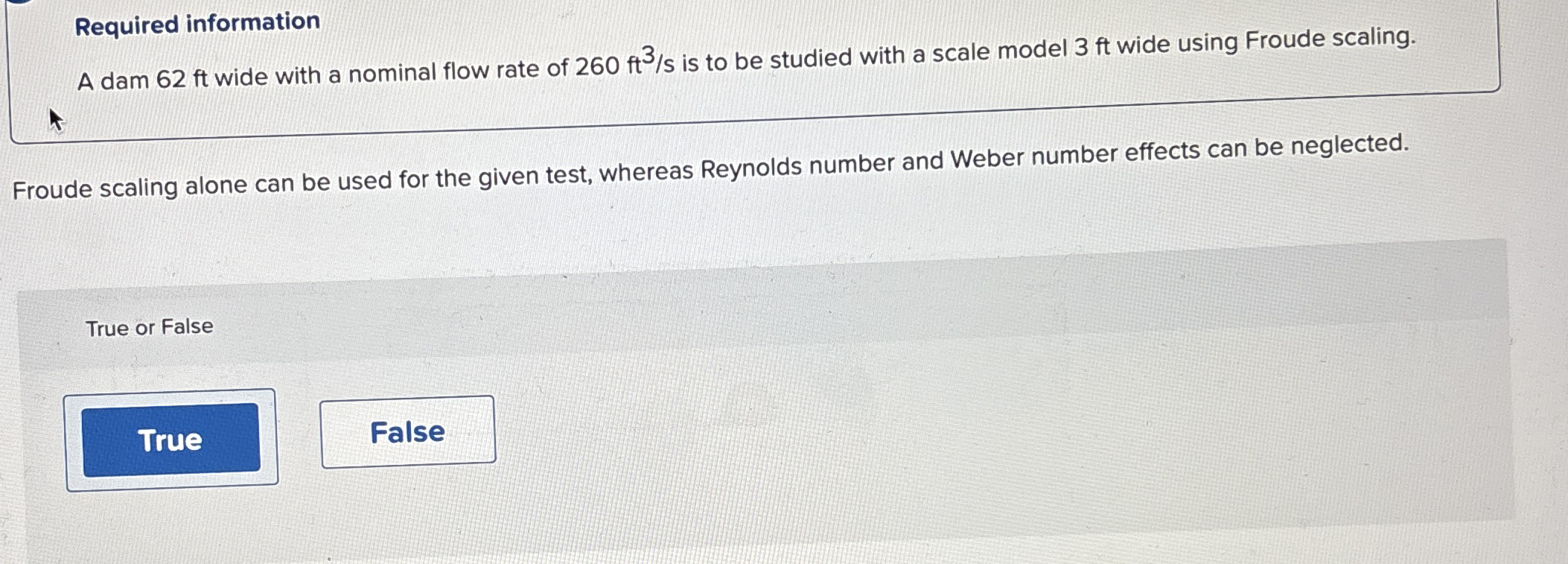 Required information A dam 6 2 ft wide with a