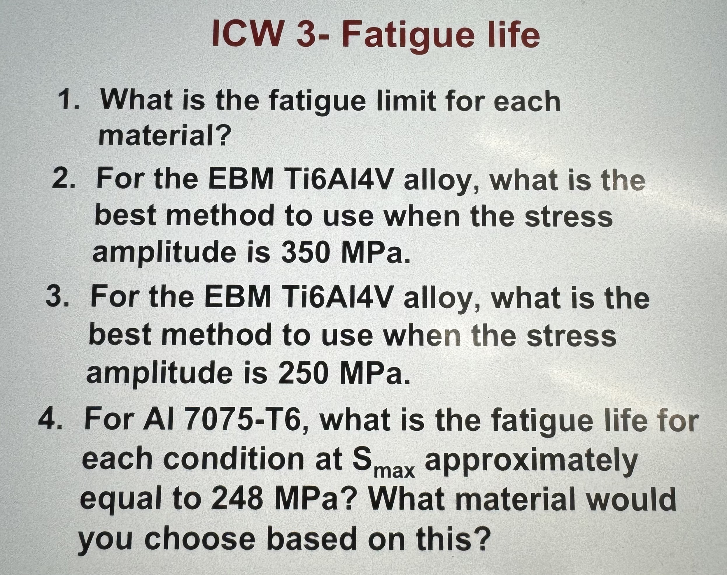 ICW 3 - Fatigue life What is the fatigue limit
