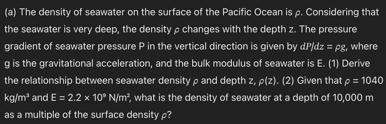 ( a ) The density of seawater on the surface of