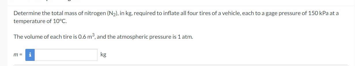 Determine the total mass of nitrogen ( N 2 ) , in