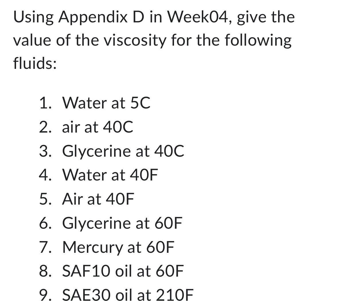 Using Appendix D in Week 0 4 , give the value of