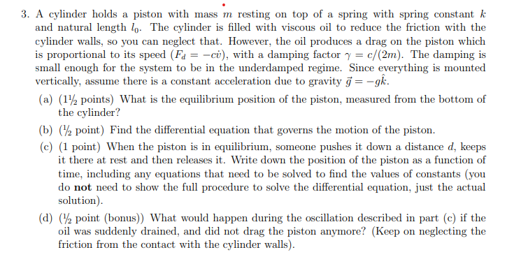3 . A cylinder holds a piston with mass \ ( m \ )