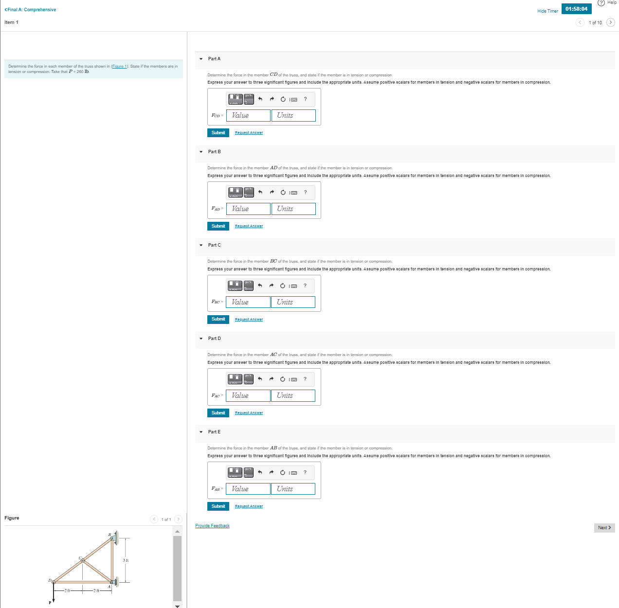 Item 1 Deterrmine the force in each member of the