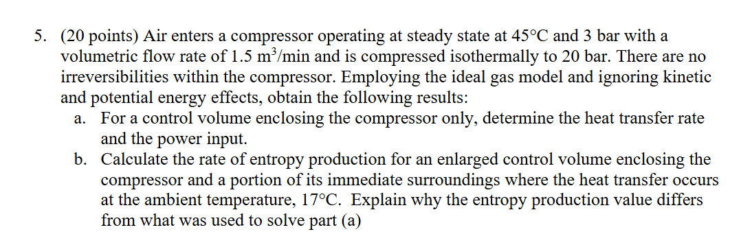 5 . ( 2 0 points ) Air enters a compressor