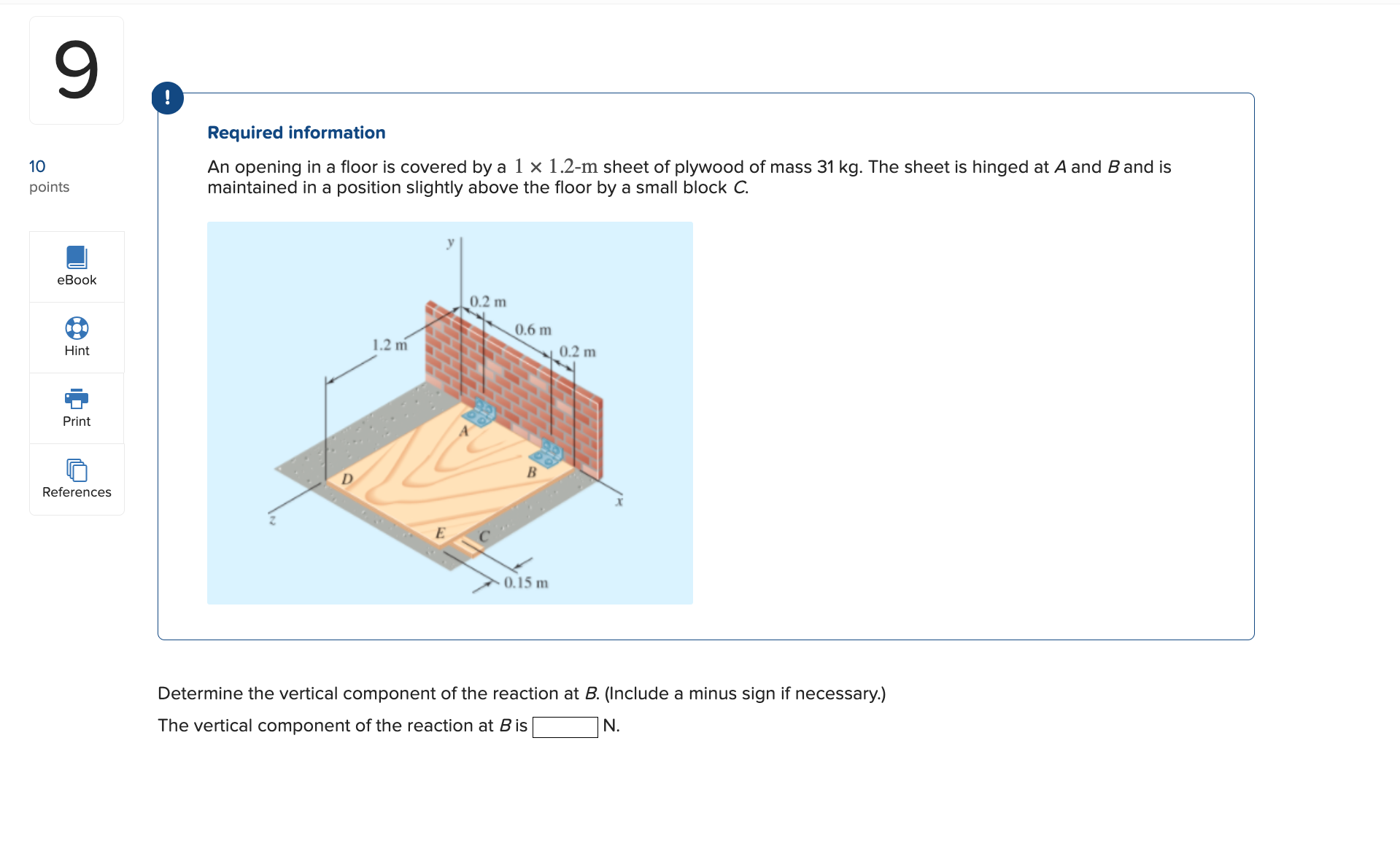 Required information An opening in a floor is