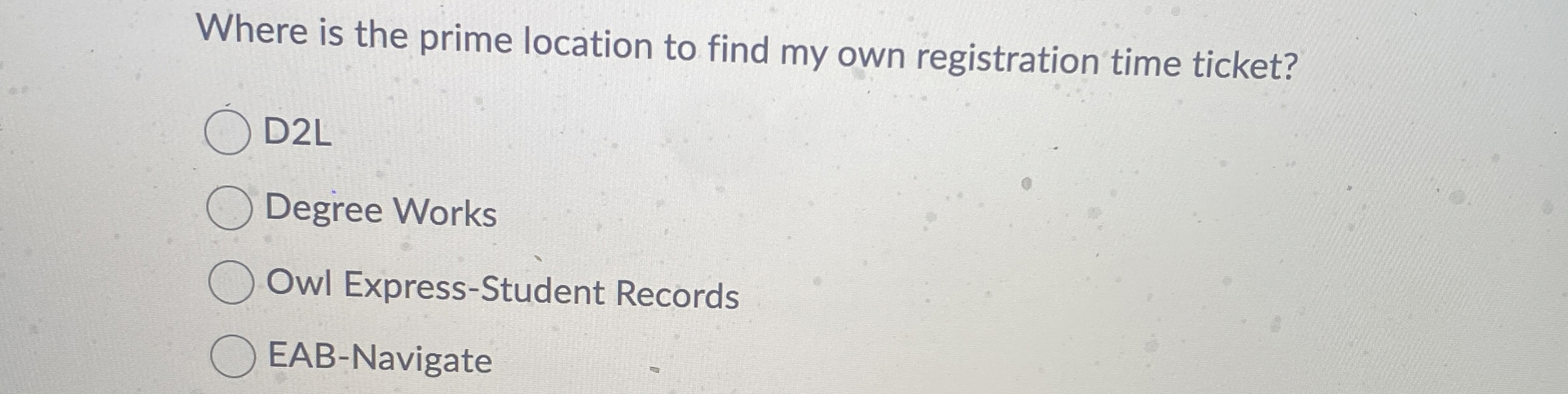 Where is the prime location to find my own