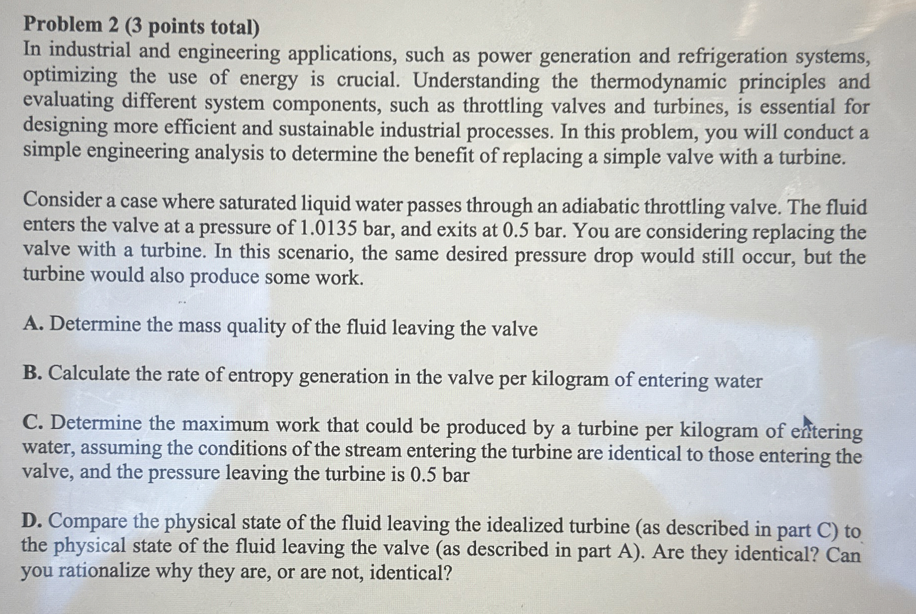 Problem 2 ( 3 points total ) In industrial and