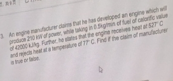 An engine manufacturer claims that he has