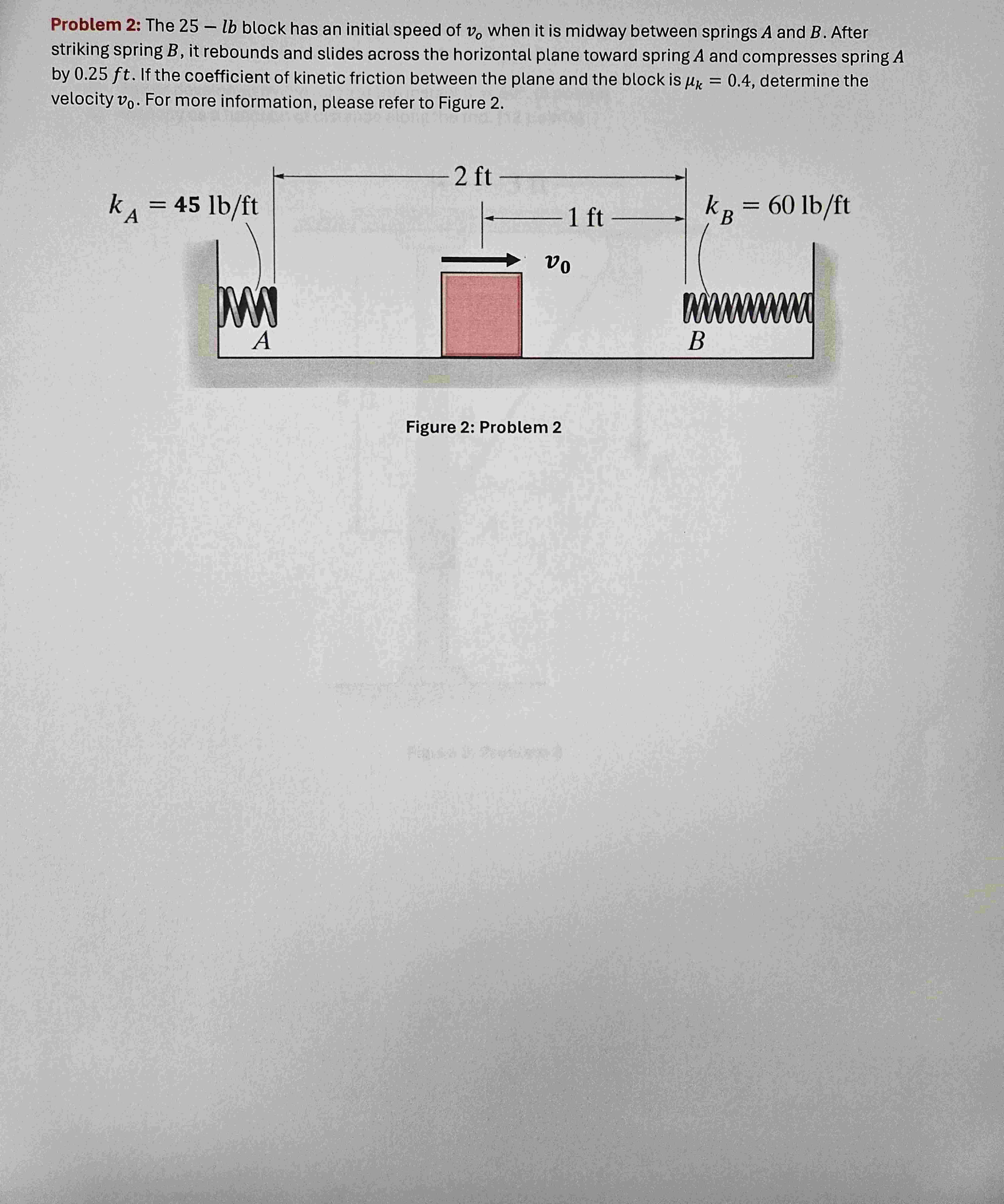 Problem 2 : The 2 5 - lb block has an initial