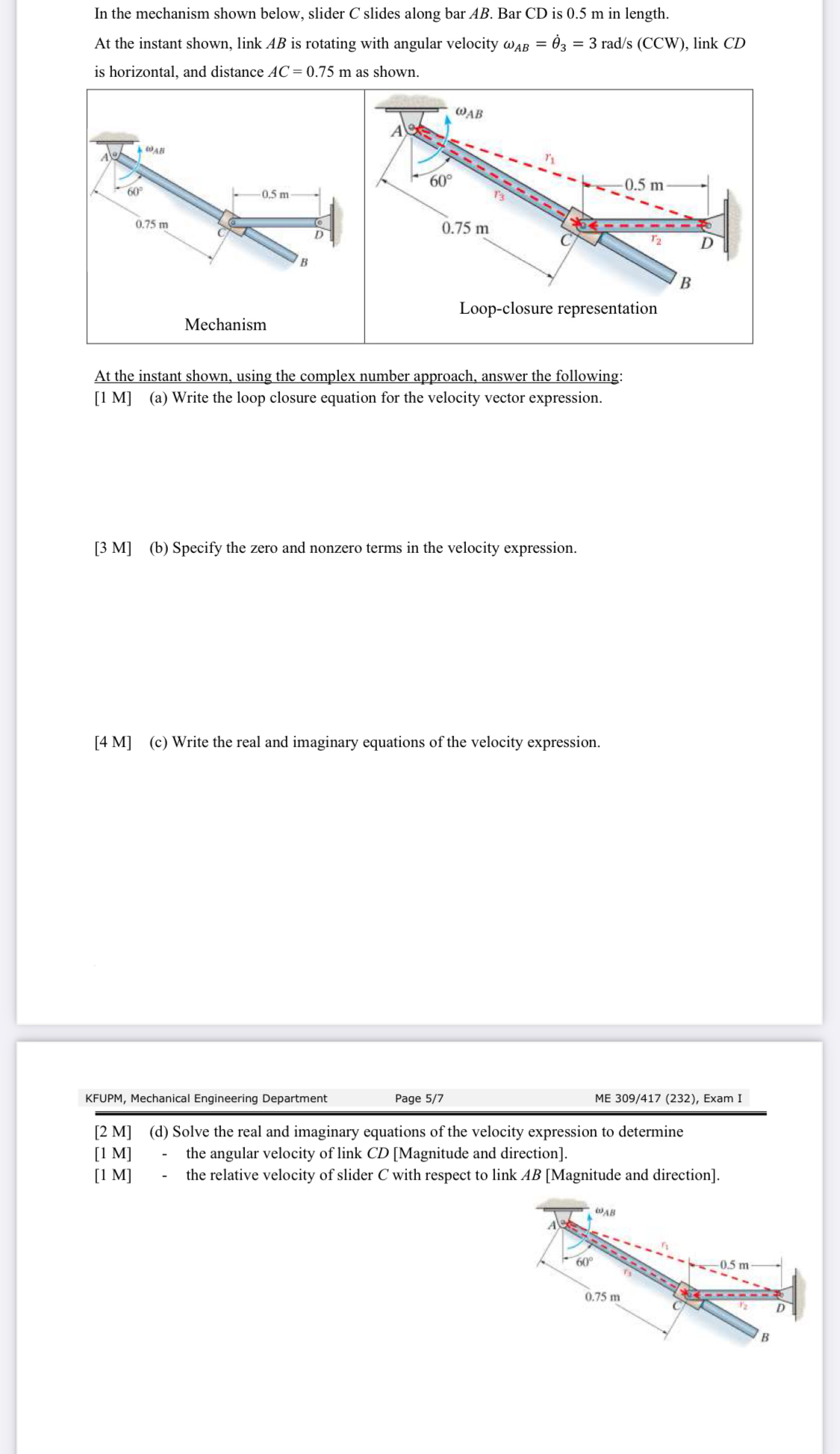 In the mechanism shown below, slider C slides