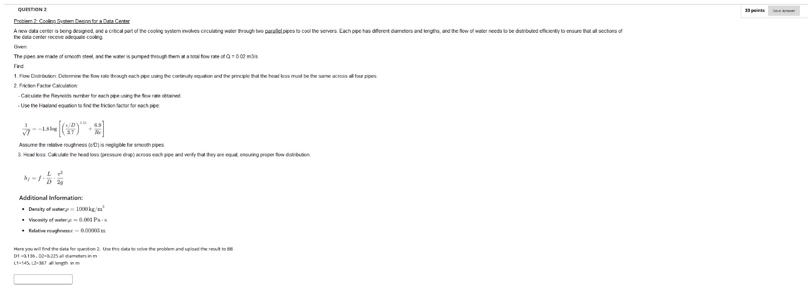 QUESTION 2 Problem 2 : Cooling System Design for