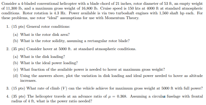 Consider a 4 - bladed conventional helicopter