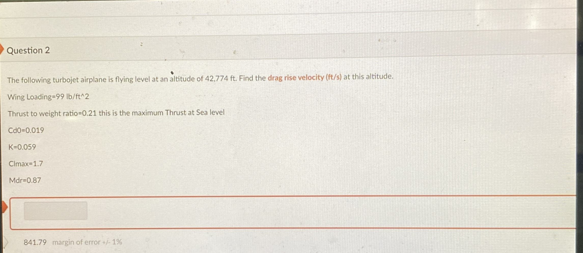 UQuestion 2 The following turbojet airplane is