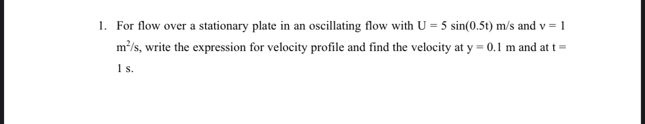 For flow over a stationary plate in an