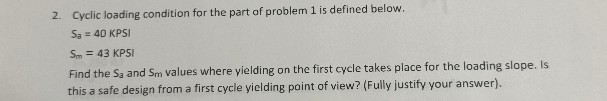 Cyclic loading condition for the part of problem