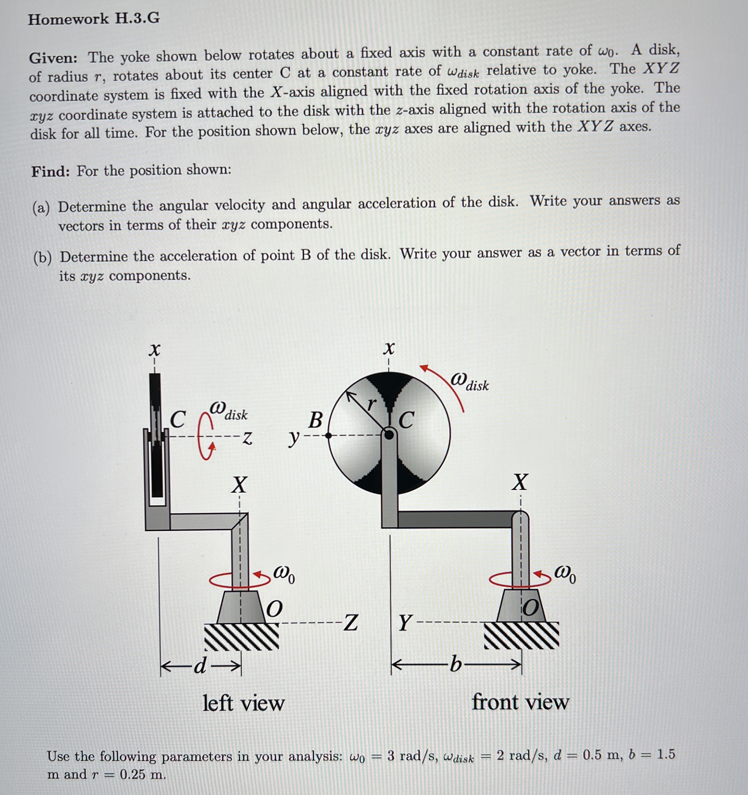 Homework H . 3 . G Given: The yoke shown below