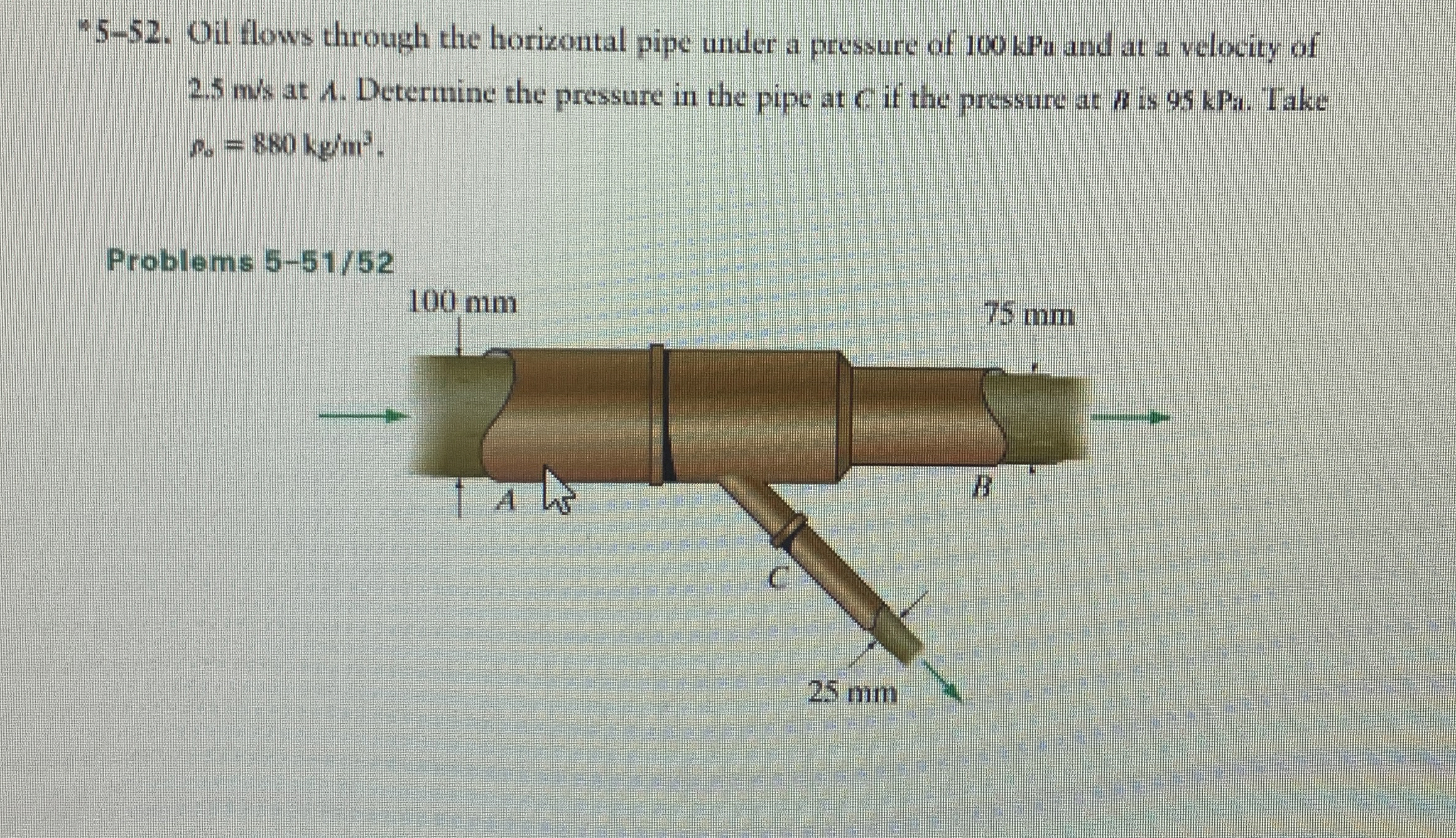 " 5 - 5 2 . Oil flows through the horizontal pipe