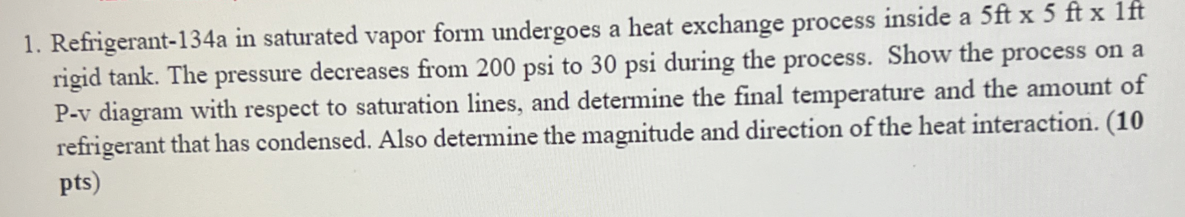 Refrigerant - 1 3 4 a in saturated vapor form