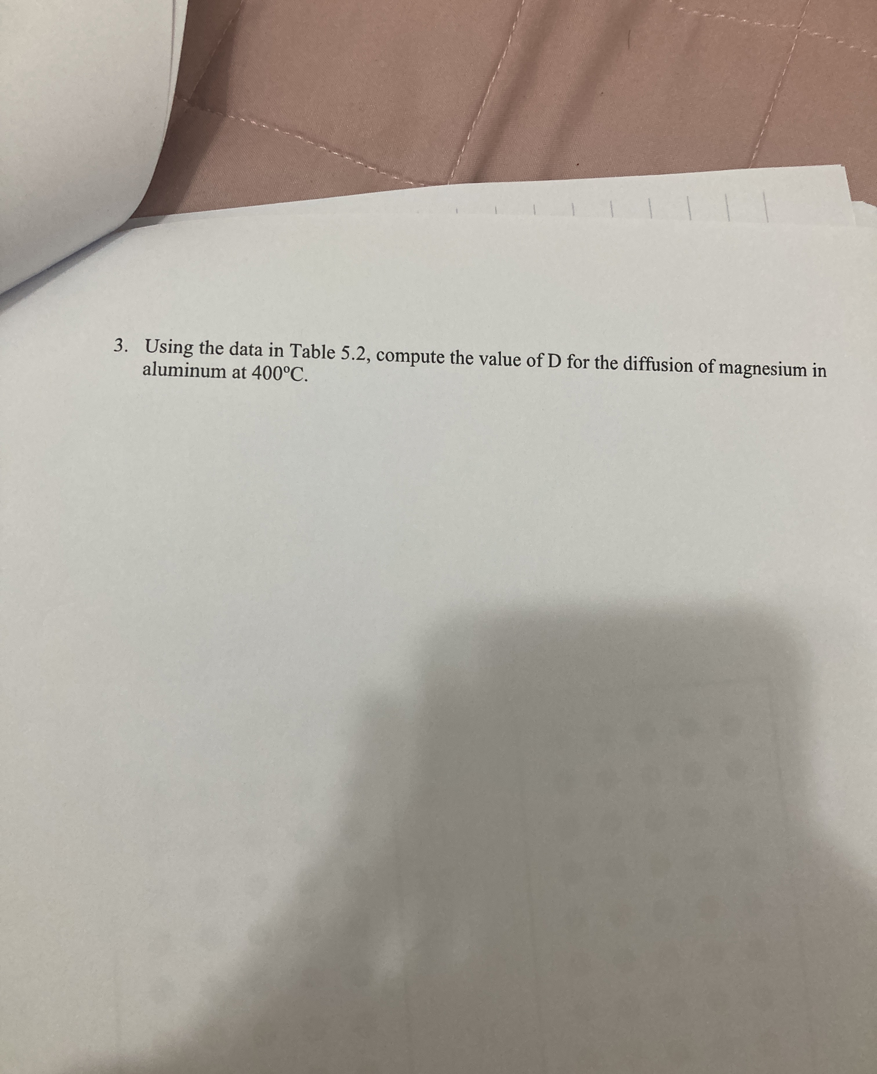 Using the data in Table 5 . 2 , compute the value