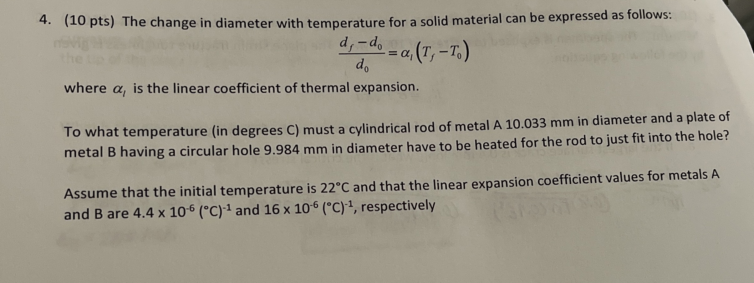 ( 1 0 pts ) The change in diameter with