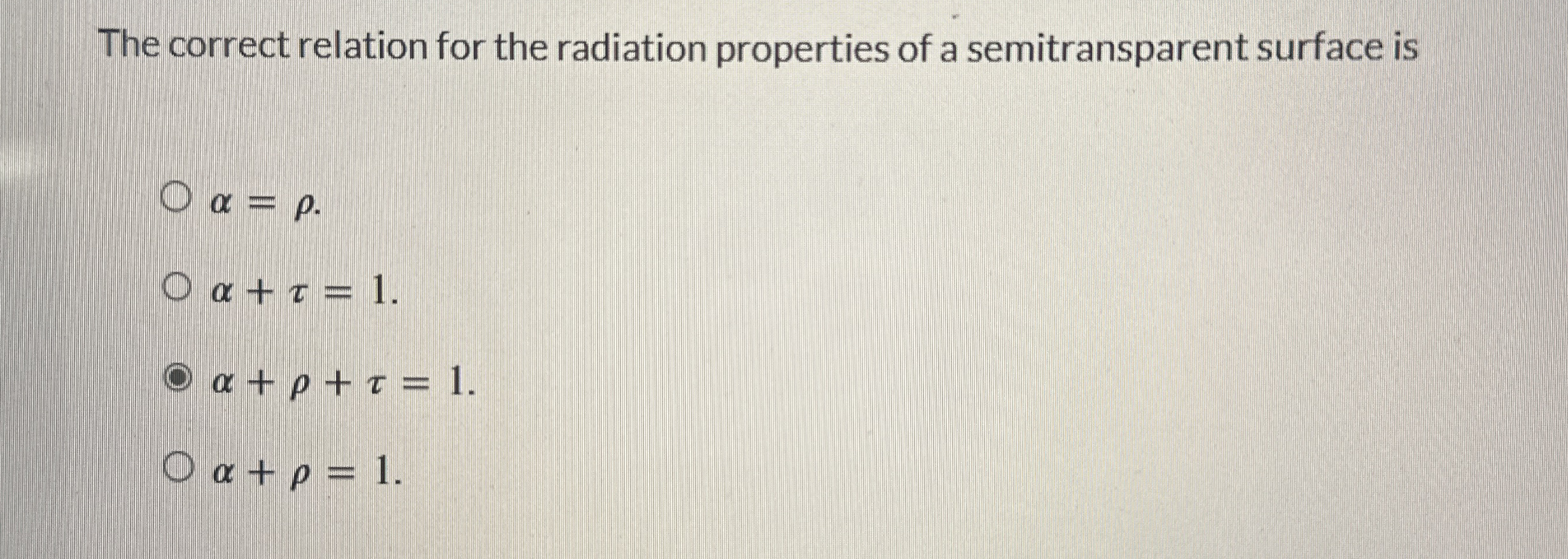 The correct relation for the radiation properties