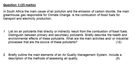 Question 3 ( 2 5 marks ) In South Africa the main