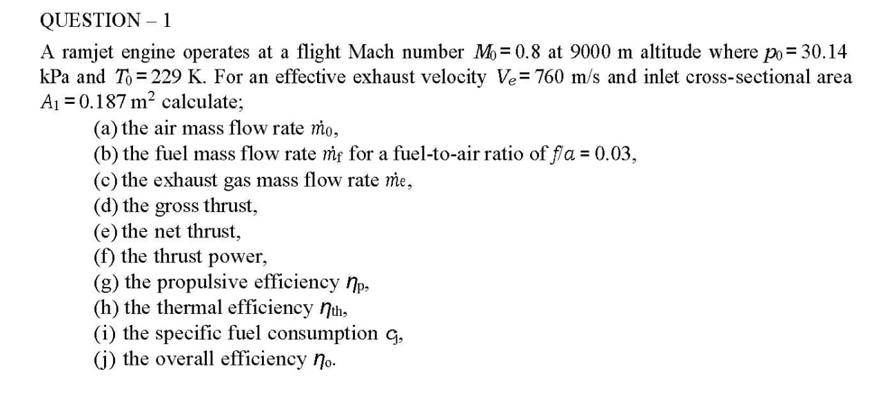 QUESTION - 1 A ramjet engine operates at a flight