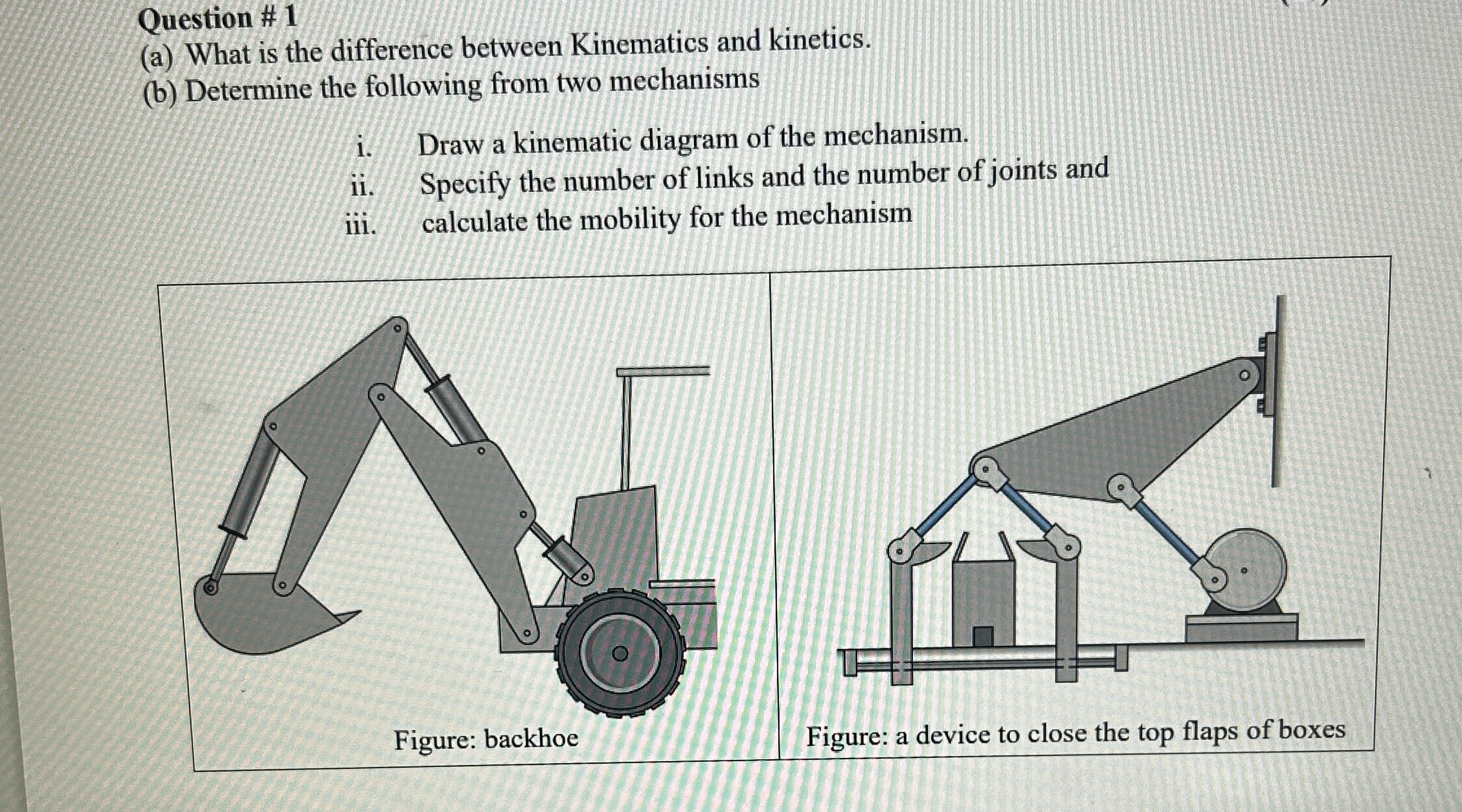 Question# 1 ( a ) What is the difference between