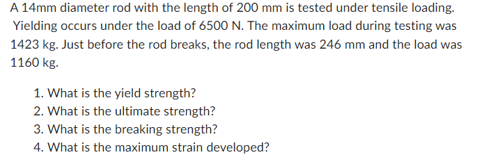A 1 4 mm diameter rod with the length of 2 0 0 mm