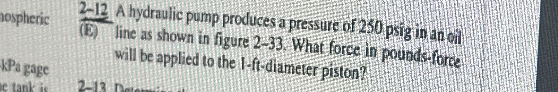2 - 1 2 A hydraulic pump produces a pressure of 2