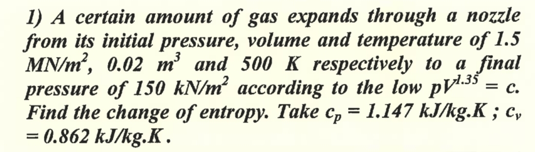 A certain amount of gas expands through a nozzle