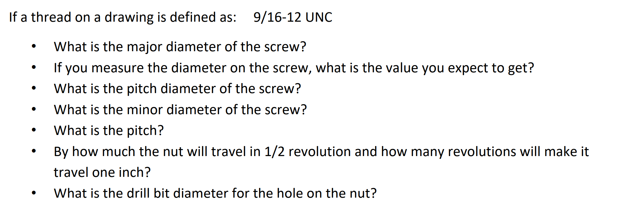 If a thread on a drawing is defined as: \ ( 9 / 1