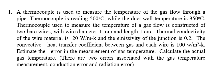 1 . A thermocouple is used to measure the