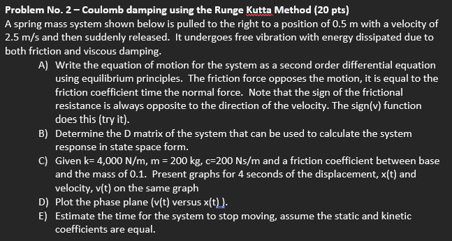 Plase Show all steps and work clearly Problem No