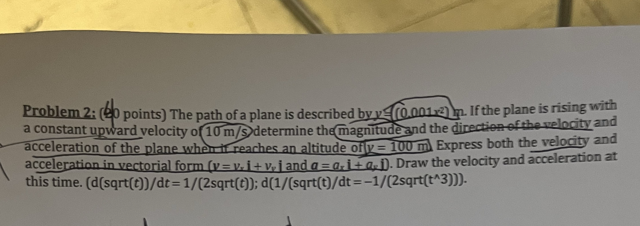 Problem 2 : ( b ) points ) The path of a plane is